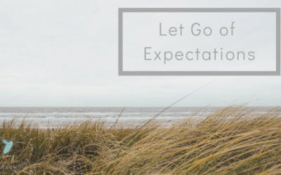 Let Go of Expectations