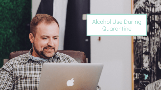 Alcohol Use During Quarantine
