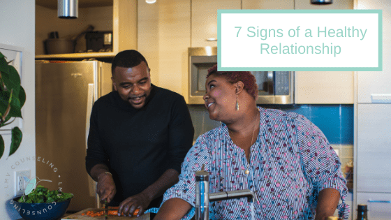 Signs of a Healthy and Strong Relationship