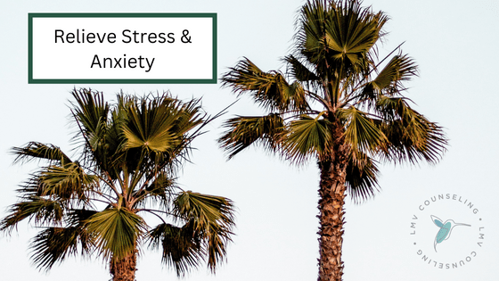 relieve stress and anxiety