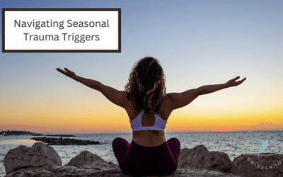 Navigating Seasonal Trauma Triggers in the Spring